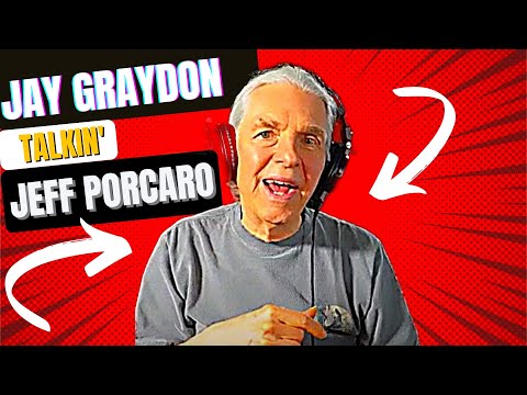 JAY GRAYDON ON JEFF PORCARO ► And other Drummers  ► 2022