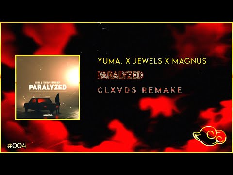 yuma. x Jewels x MAGNUS -  Paralyzed | [FL Studio Remake + FREE FLP]