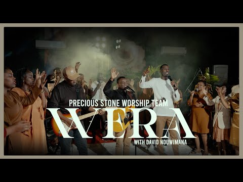 WERA by Precious Stone with David Nduwimana (OFFICIAL VIDEO 2025)