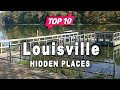 Top 10 Hidden Places to Visit in Louisville, Kentucky | USA - English