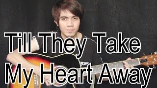 Till They Take My Heart Away &quot;MYMP/Clair Mario&quot; (fingerstyle guitar cover)