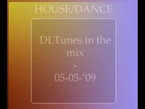DLTunes House Mix - Mix 05-05-2009