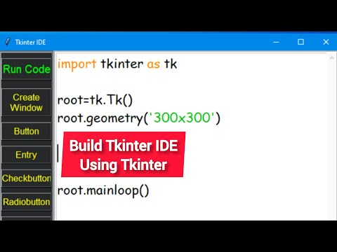 Create Ide Using Python For Tkinter Tkinter