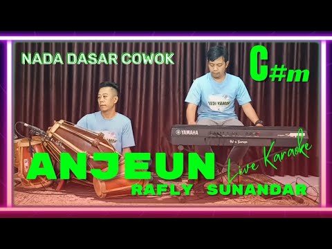 Anjeun karaoke - Rafly sunandar nada cowo C#m