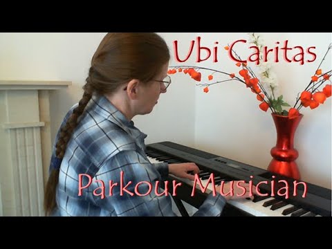 Ubi caritas Piano Performance Video