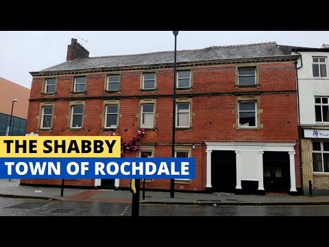 The Shabby Town of Rochdale