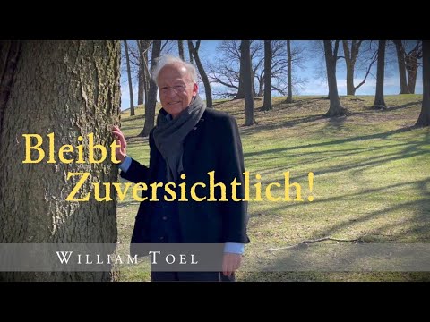 William Toel | Bleibt zuversichtlich!