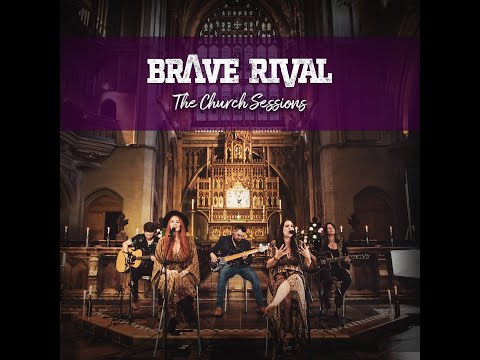Brave Rival - The Church Sessions