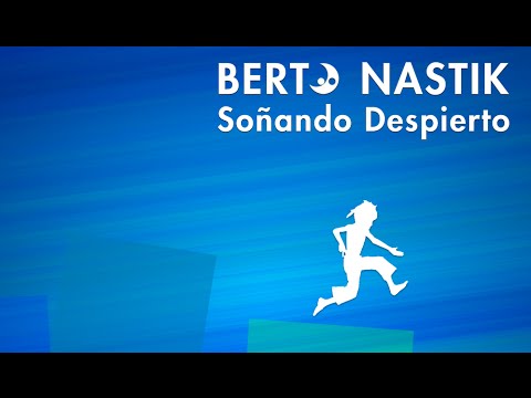 Berto Nastik - Soñando despierto (original mix) / Drum and Bass