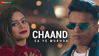 Chaand Sa Ye Mukhda by Mann Jarwal
