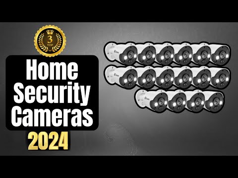 2024s Best 3 🏆 Security Cameras: Expert Picks