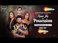 Pyaar Ishq Aur Possession Trailer Vikas Verma Poulomi Das Jinal Joshi Premiering On 11 July
