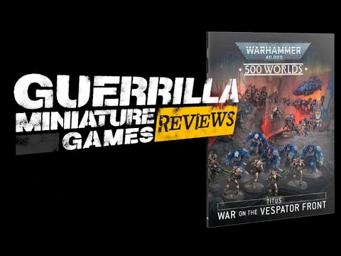 GMG Reviews - 500 WORLDS: TITUS - War on the Vespator Front  by Games Workshop