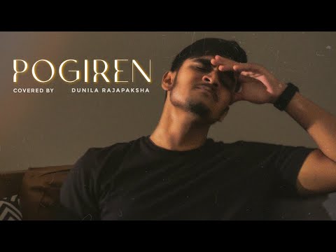 Pogiren | Covered by Dunila Rajapaksha