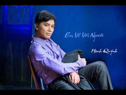 Thể hiện bởi Mạnh Quỳnh