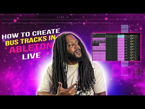 How To Create Bus Tracks In Ableton Live