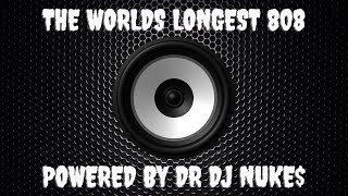The Worlds Longest 808 (part 1)