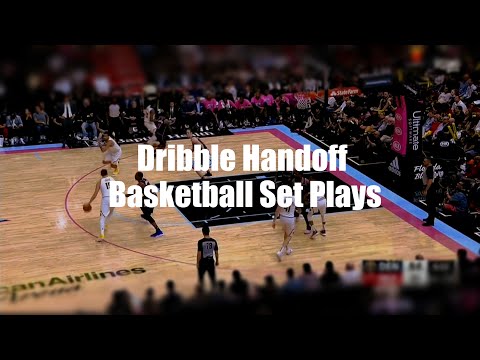 Dribble Handoff Basketball Set Plays