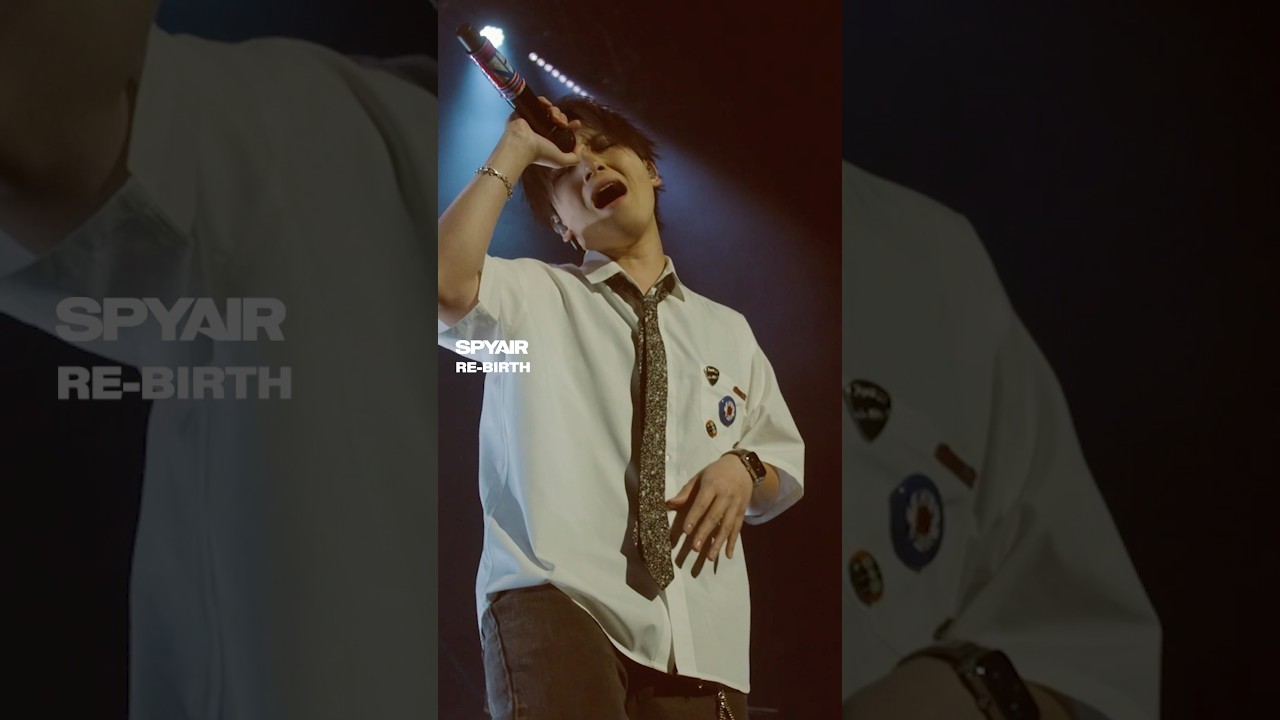 【LIVE】Neｗ Album“RE-BIRTH” now on sale🔥全国ツアー開催中🔥 #SPYAIR #REBIRTH