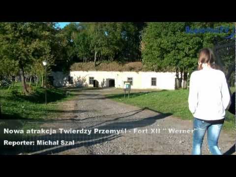FORT XII "WERNER" - nowa atrakcja Twierdzy Przemyśl