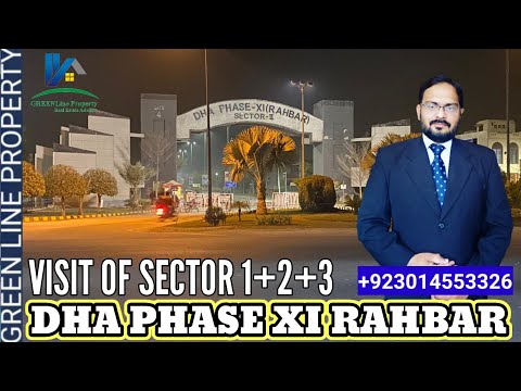 Complete Visit of DHA Phase 11 Rahbar Sector 1+2+3 | Halloki Garden 📲+923014553326 📲+923083022733