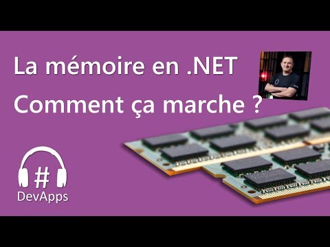 #56 La mémoire en .NET, comment ça marche ?