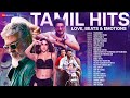 Tamil Hits Love Beats Emotions Audio Jukebox Thangamey Kanave Nee Naan Paapa Paattu More