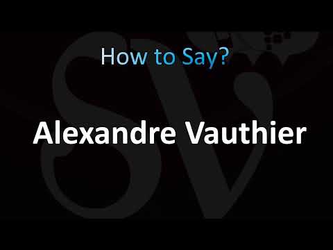 How to Pronounce Alexandre Vauthier (CORRECTLY!)