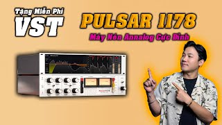 Pulsar 1178 Miễn Phí – Compressor Analog Giống Urei 1176 Cực Hay!