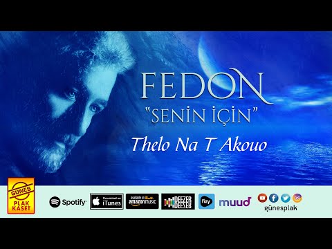 Fedon - Thelo Na T Akouo (Official Audio)