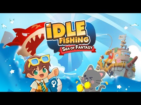 Idle Fishing: Sea of Fantasy