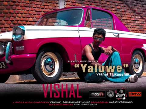 VISHAL - Yaluwe ft. KaushiK  (Elakiri.com)