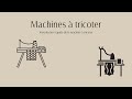 Introduction à la machine à tricoter