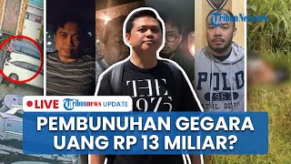 LIVE: Motif Pembunuhan Kacab Bank BUMN Terkuak, Pelaku Minta Perlindungan Kapolri & Panglima TNI