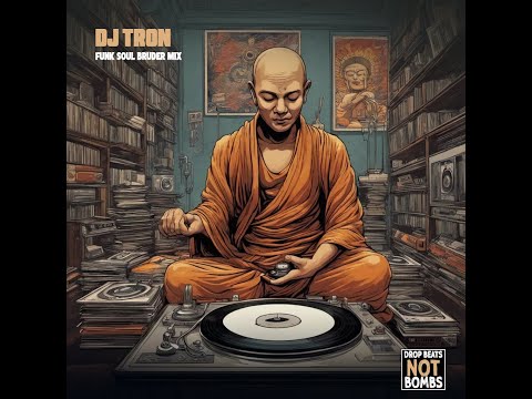 DJ Tron - Funk Soul Bruder Mix