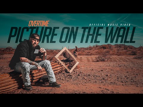 "Picture on the Wall" - Overtime