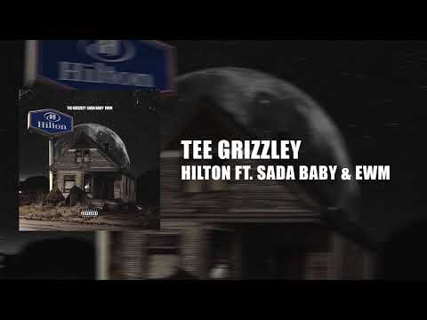Tee Grizzley - Hilton (ft. Sada Baby & EWM)