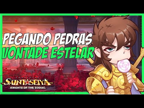 COMO FARMAR PEDRAS PARA A VONTADE ESTELAR - SAINT SEIYA AWAKENING