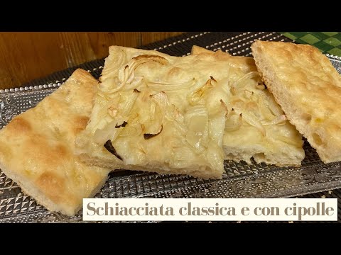 Schiacciata classica o con cipolle - RICETTA FACILE E VELOCE!