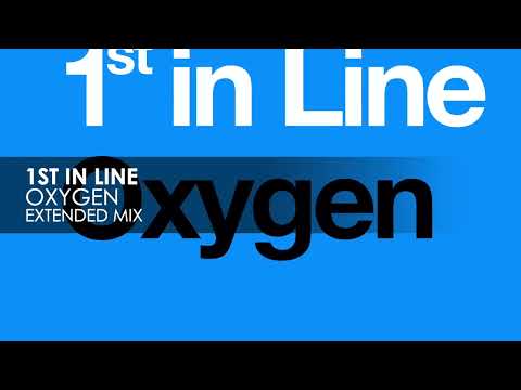 1st in Line - Oxygen