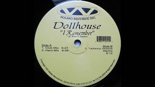 Dollhouse - I Remember (Hard Mix)