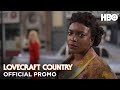 Lovecraft Country: Season 1 Episode 9 Promo | HBO