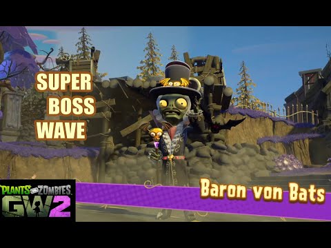 Baron von Bats** SUPER BOSS WAVE**  Garden Ops - Plants vs Zombies - GW2