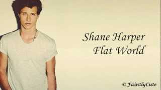 Shane Harper - Flat World - Lyrics