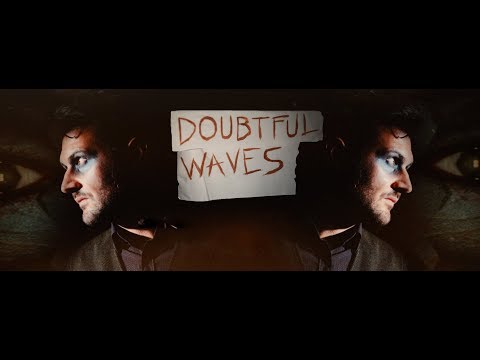 FUNNETS - Doubtful Waves [Official Music Video]