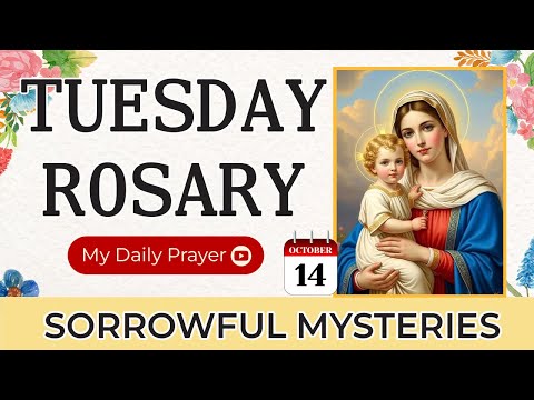 TODAY HOLY ROSARY: SORROWFUL  MYSTERIES, ROSARY TUESDAY🌹OCTOBER 14, 2025 | REST AND INNER STILLNESS