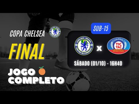 Final da Copa Chelsea - Chelsea Brasil x Tic Tac - Sub-15