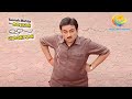 Jethalal Is Furious With Bhide Full Episode Taarak Mehta Ka Ooltah Chashmah