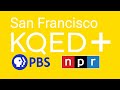 KQED TV 9 KQED FM 88 5 San Francisco California Station ID S