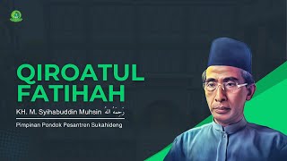 Download lagu Qiroatul Fatihah - KH. Moch. Syihabudin Muhsin رَحِمَهُ اللهُ mp3 Download lagu Qiroatul Fatihah - KH. Moch. Syihabudin Muhsin رَحِمَهُ اللهُ mp3